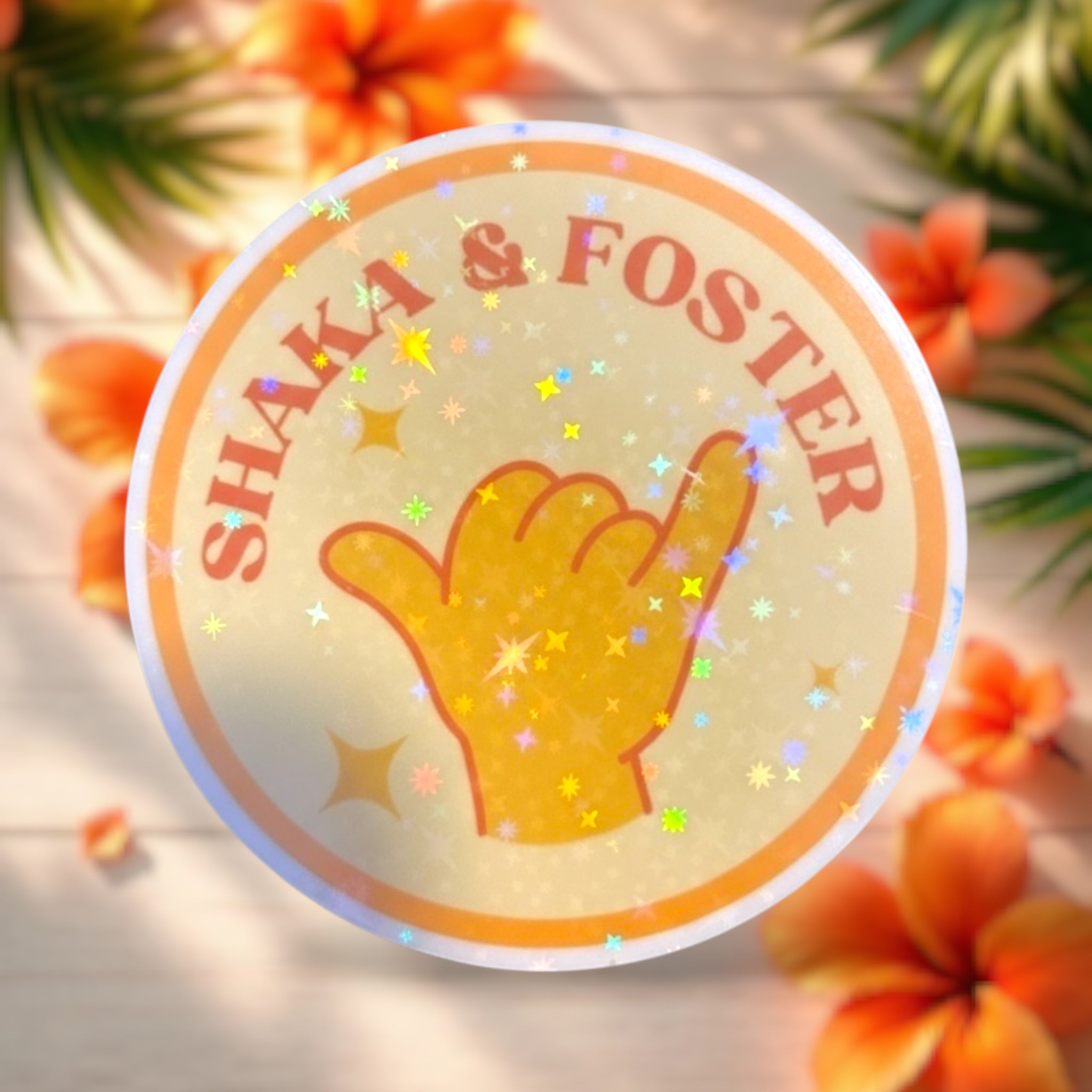 Shaka and Foster 3x3” Holographic Sticker